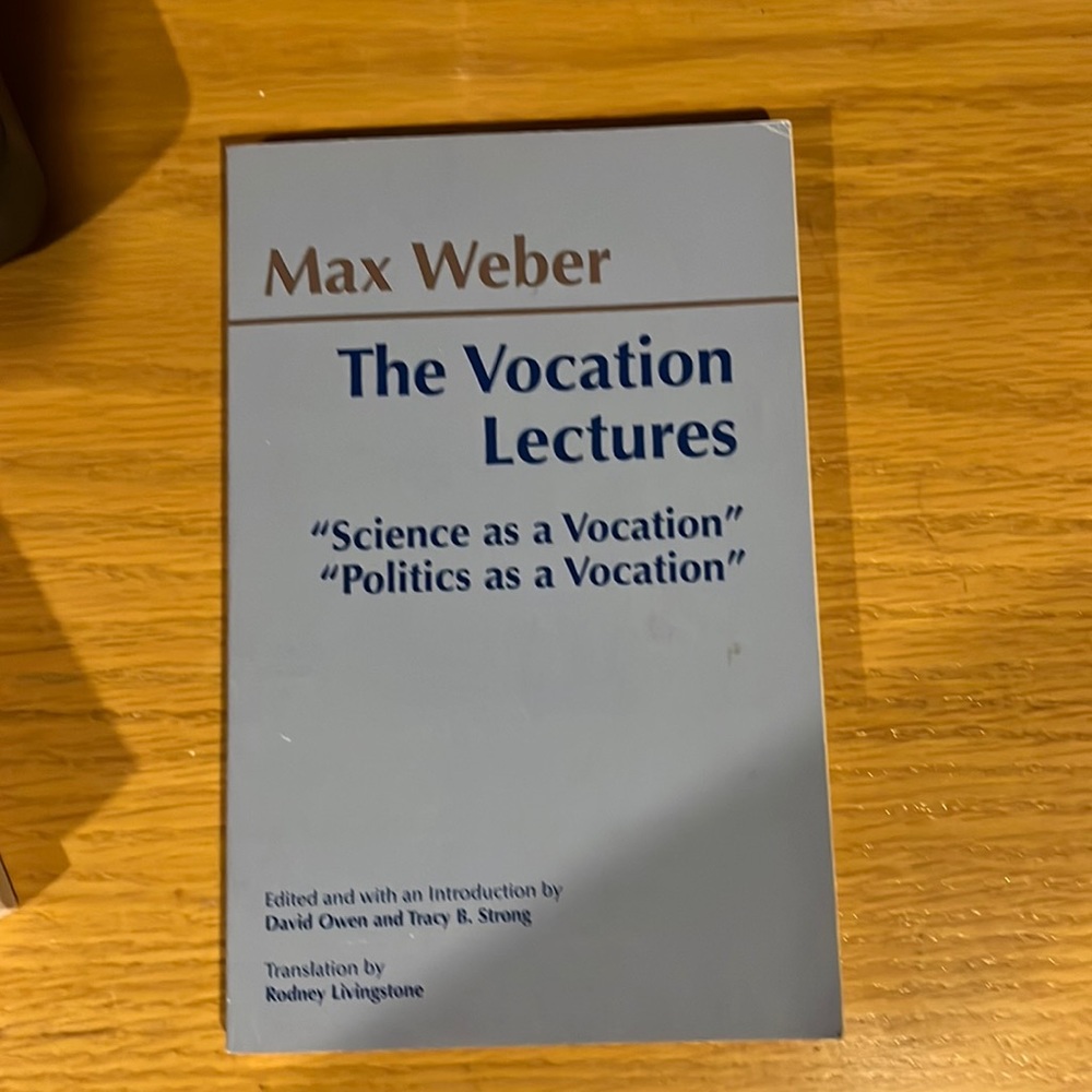 The Vocation Lectures Max Weber